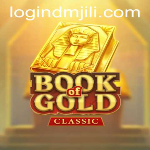 Exploring the Exciting World of BookOfGoldClassic: A Dive into Strategy and Adventure